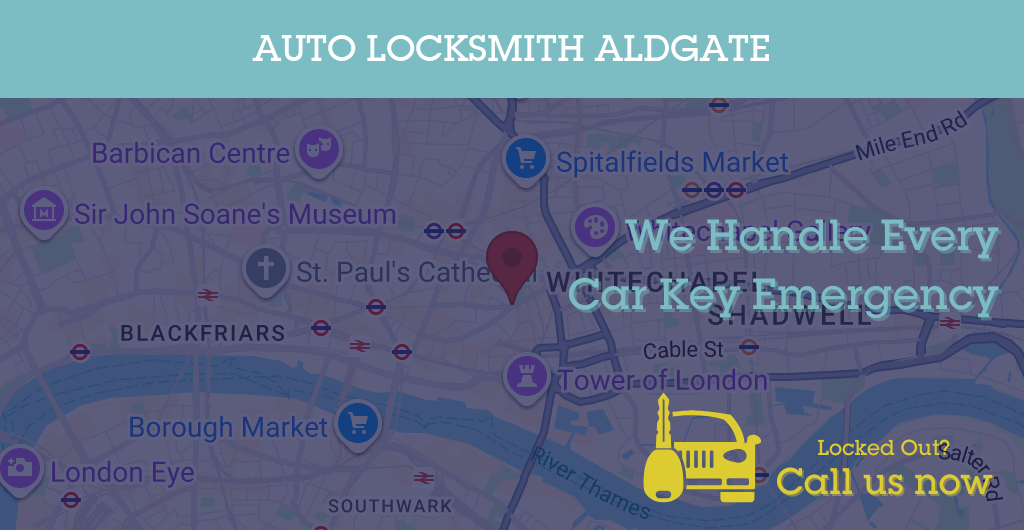 Auto Locksmith Services in Aldgate - E postcode