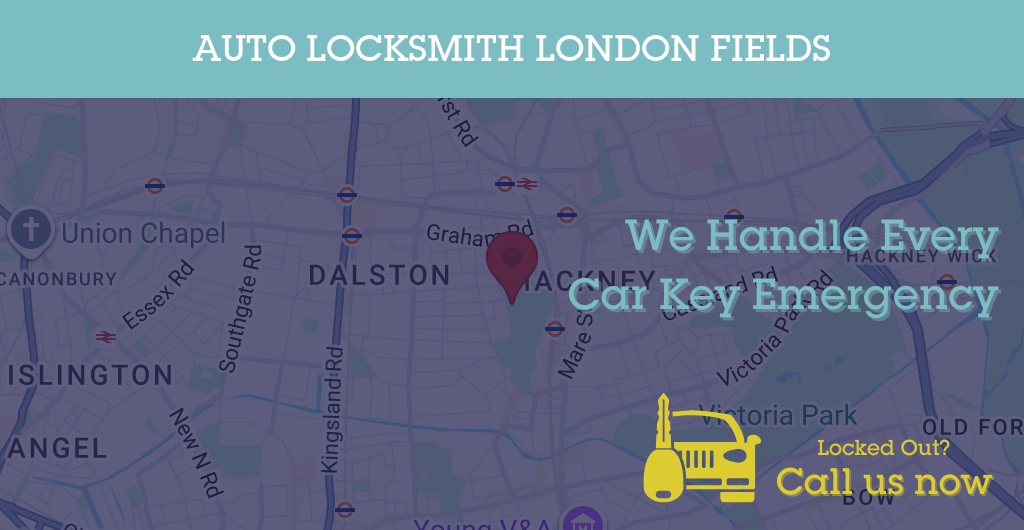 Auto Locksmith Services in London Fields - E postcode