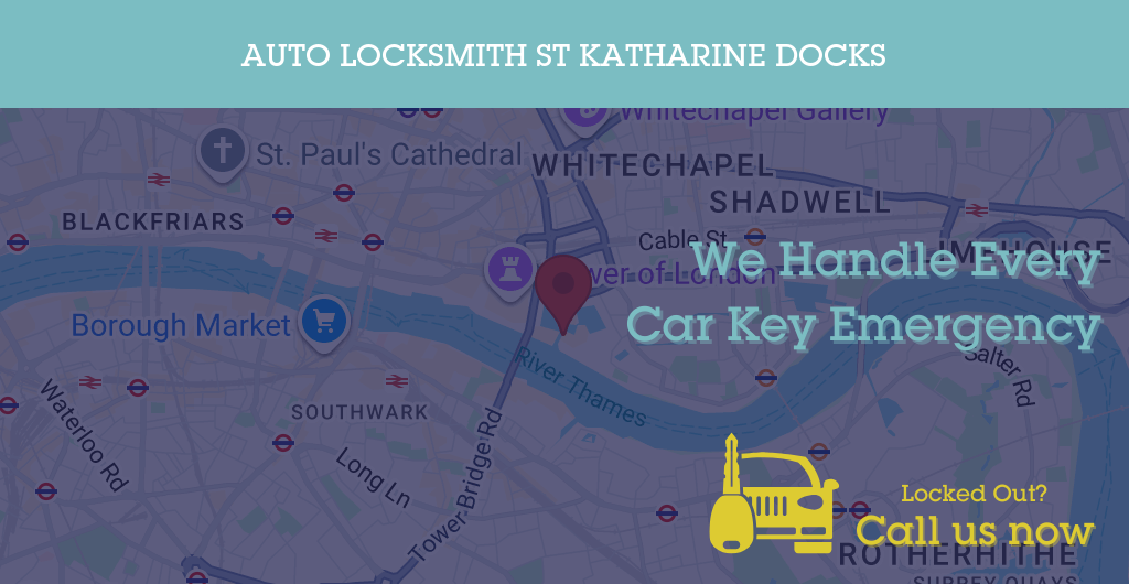 Auto Locksmith Services in St Katharine Docks - E postcode