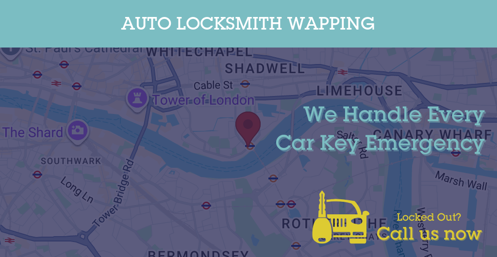 Auto Locksmith Services in Wapping - E postcode